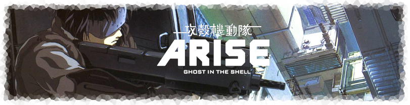Ghost in the shell: ARISE